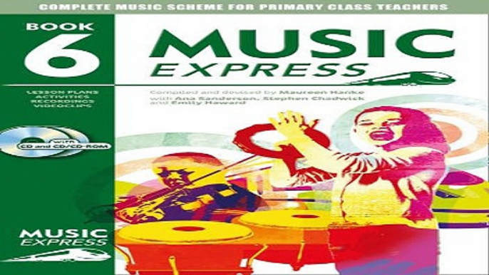 Read Music Express  Year 6  Book   CD   CD ROM  Lesson Plans  Recordings  Activities and