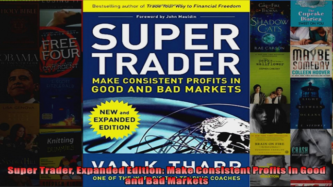 Super Trader Expanded Edition Make Consistent Profits in Good and Bad Markets