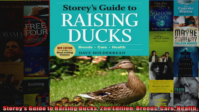 Storeys Guide to Raising Ducks 2nd Edition Breeds Care Health