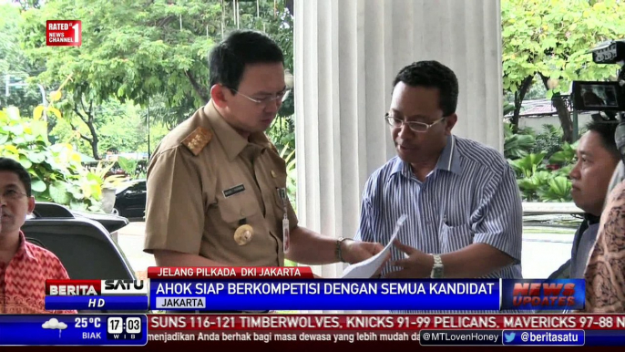 Ahok Siap Berkompetisi dengan Semua Kandidat di Pilkada DKI