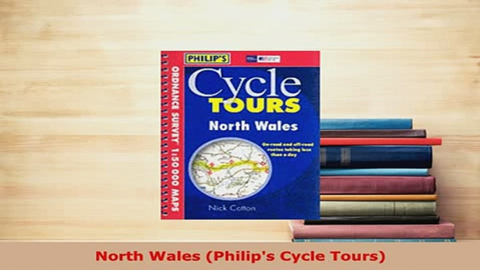 Download  North Wales Philips Cycle Tours Read Online