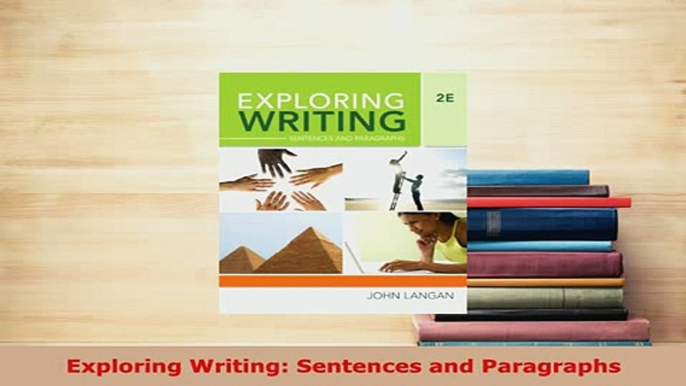 PDF  Exploring Writing Sentences and Paragraphs PDF Book Free