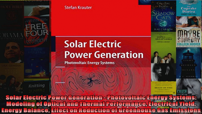 Solar Electric Power Generation  Photovoltaic Energy Systems Modeling of Optical and