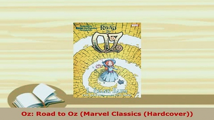 PDF  Oz Road to Oz Marvel Classics Hardcover Free Books