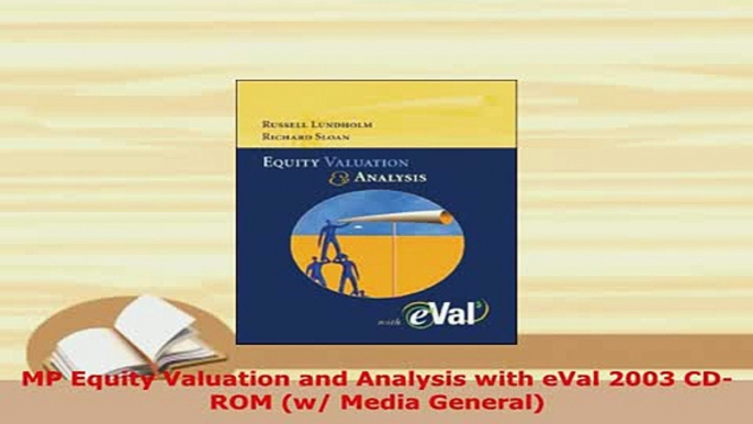 Download  MP Equity Valuation and Analysis with eVal 2003 CDROM w Media General Read Online