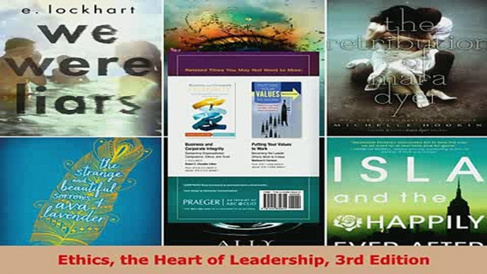 PDF  Ethics the Heart of Leadership 3rd Edition Free Books