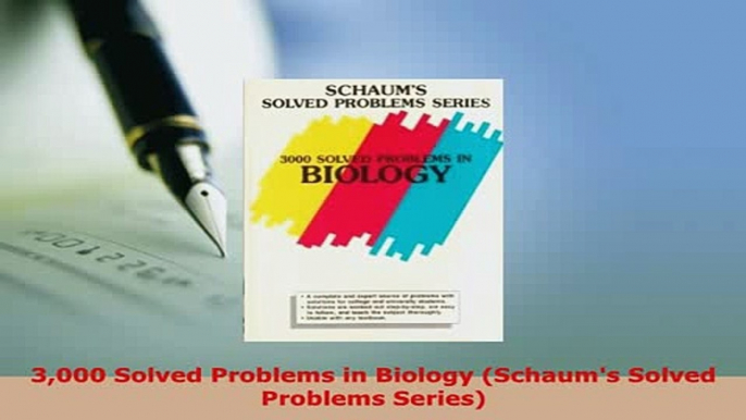 Download  3000 Solved Problems in Biology Schaums Solved Problems Series Download Full Ebook