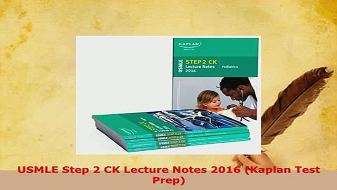 Download  USMLE Step 2 CK Lecture Notes 2016 Kaplan Test Prep Download Online