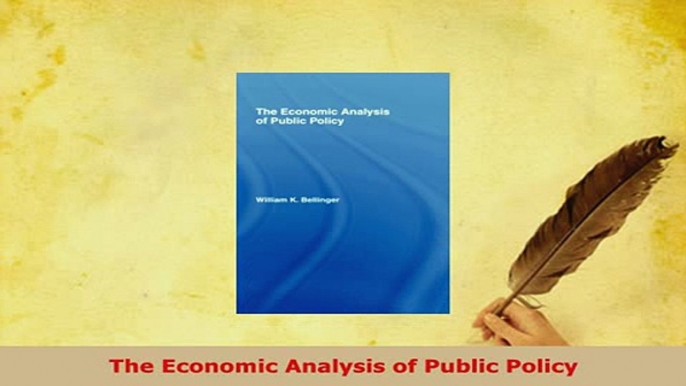 Download  The Economic Analysis of Public Policy Download Full Ebook