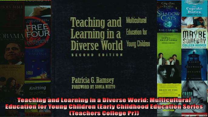 Teaching and Learning in a Diverse World Multicultural Education for Young Children