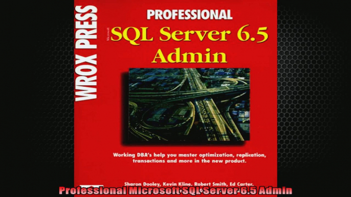 Professional Microsoft SQL Server 65 Admin