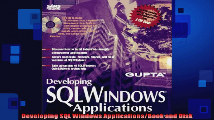 Developing SQL Windows ApplicationsBook and Disk