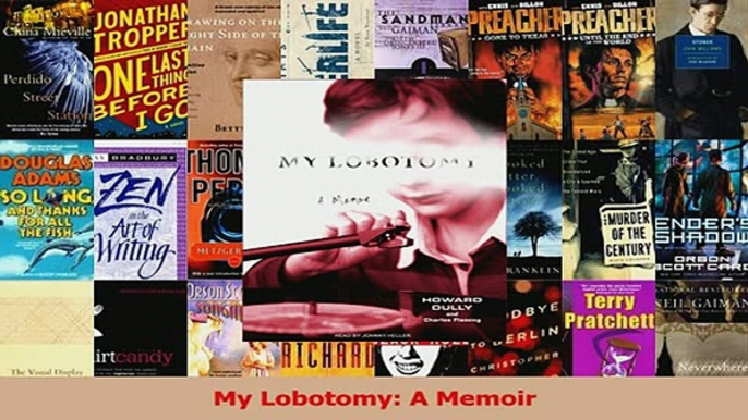 Read  My Lobotomy A Memoir Ebook Free