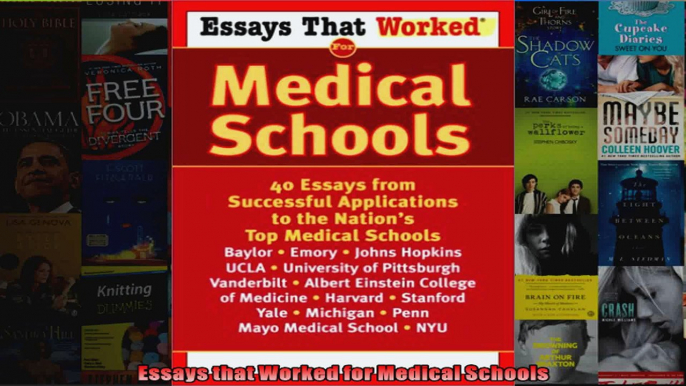 Essays that Worked for Medical Schools