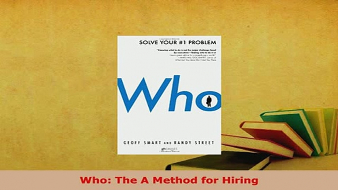 Download  Who The A Method for Hiring PDF Online