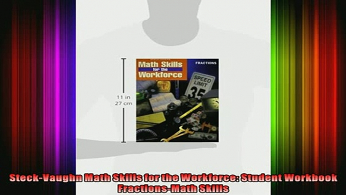 Read  SteckVaughn Math Skills for the Workforce Student Workbook FractionsMath Skills  Full EBook