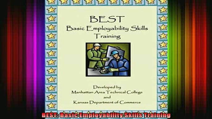 Read  BEST Basic Employability Skills Training  Full EBook