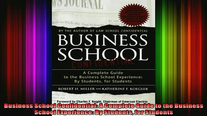 READ book  Business School Confidential A Complete Guide to the Business School Experience By Full Free