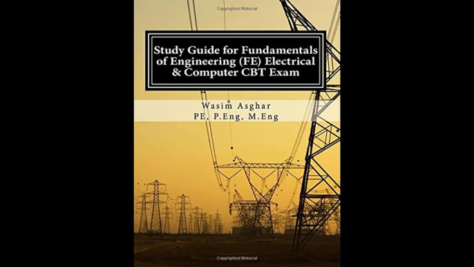 Study Guide for Fundamentals of Engineering FE Electrical and Computer CBT Exam Practice over 400 solved problems