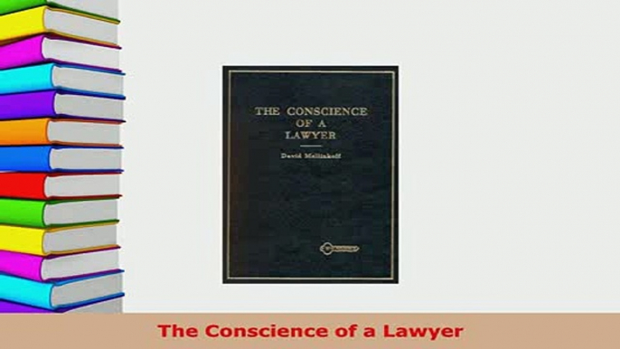 PDF  The Conscience of a Lawyer  Read Online