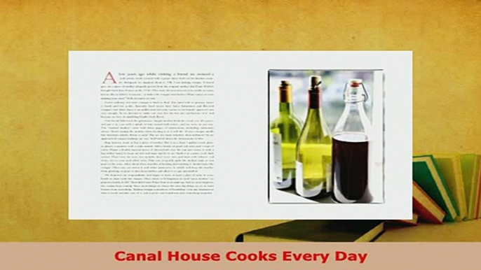 Download  Canal House Cooks Every Day PDF Online