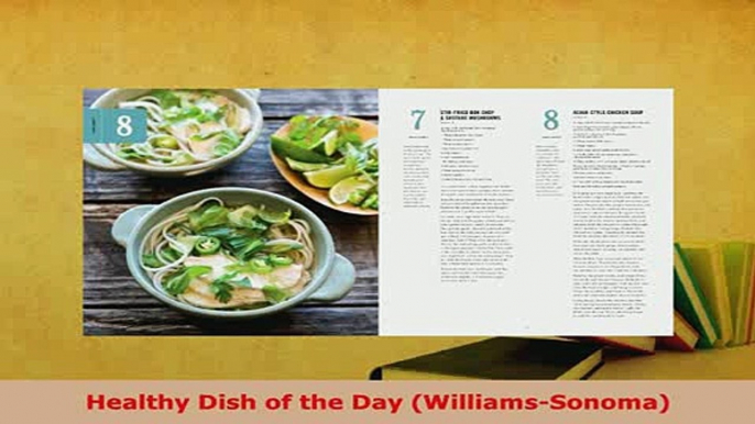 PDF  Healthy Dish of the Day WilliamsSonoma Download Full Ebook