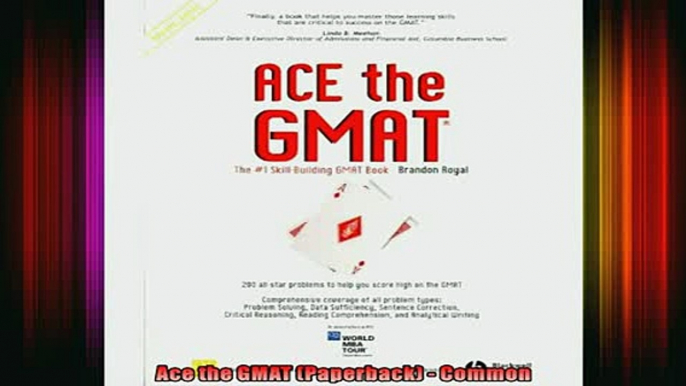 READ book  Ace the GMAT Paperback  Common Full EBook