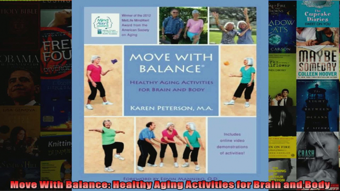 Read  Move With Balance Healthy Aging Activities for Brain and Body  Full EBook