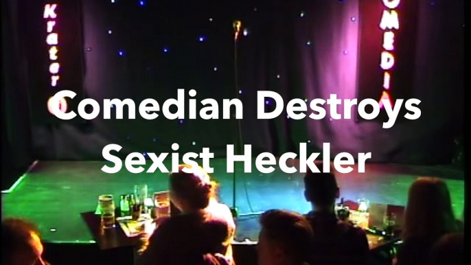 Comedian Destroys Se.xist Heckler
