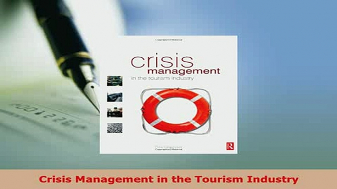 Download  Crisis Management in the Tourism Industry Read Online