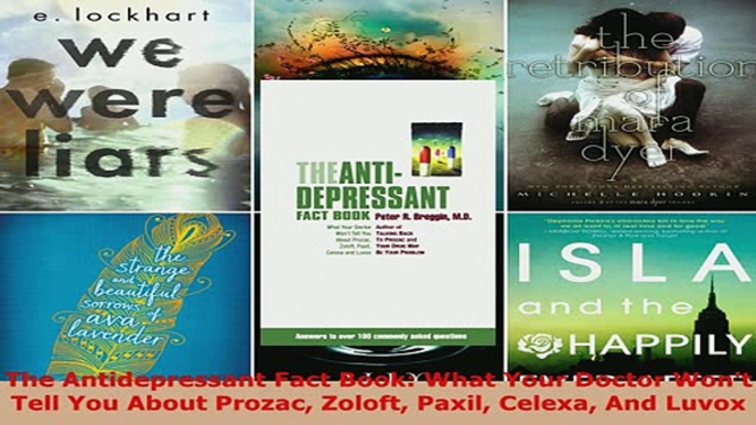 PDF  The Antidepressant Fact Book What Your Doctor Wont Tell You About Prozac Zoloft Paxil Free Books