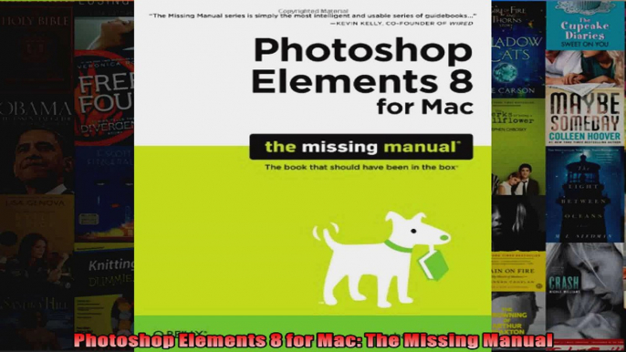 Photoshop Elements 8 for Mac The Missing Manual