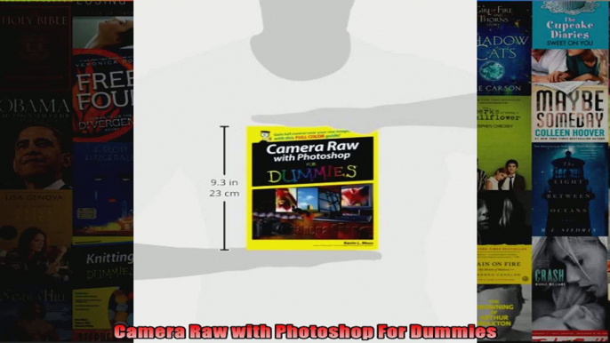 Camera Raw with Photoshop For Dummies