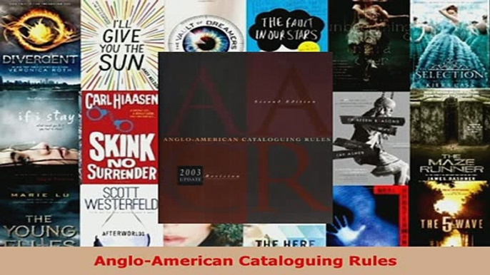 PDF  AngloAmerican Cataloguing Rules Read Online