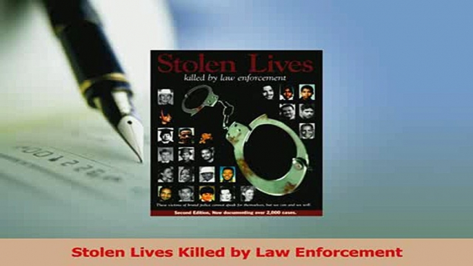 Read  Stolen Lives Killed by Law Enforcement Ebook Free