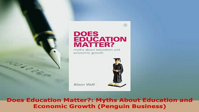 Download  Does Education Matter Myths About Education and Economic Growth Penguin Business Read Online