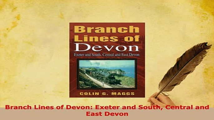 PDF  Branch Lines of Devon Exeter and South Central and East Devon PDF Online