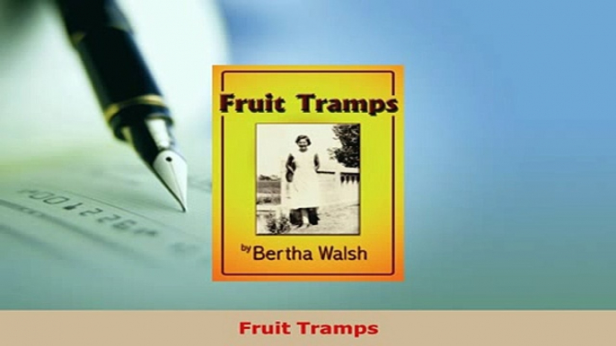 Download  Fruit Tramps Free Books