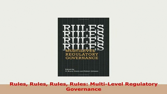 PDF  Rules Rules Rules Rules MultiLevel Regulatory Governance Download Full Ebook