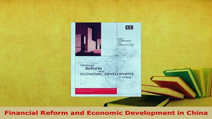 PDF  Financial Reform and Economic Development in China Read Online