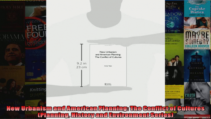 Read  New Urbanism and American Planning The Conflict of Cultures Planning History and  Full EBook