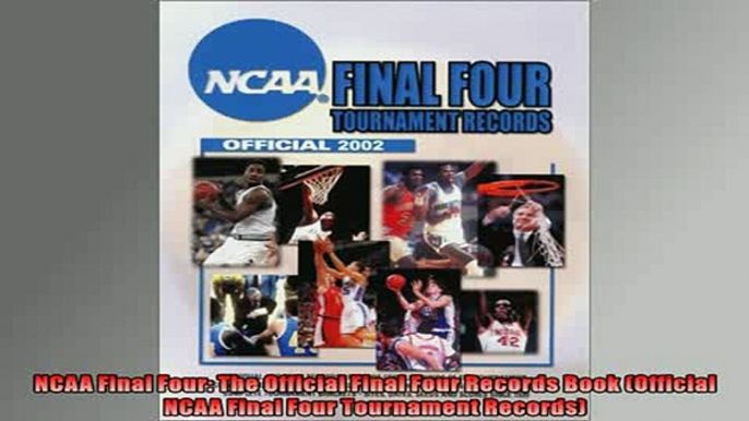 EBOOK ONLINE  NCAA Final Four The Official Final Four Records Book Official NCAA Final Four Tournament  FREE BOOOK ONLINE