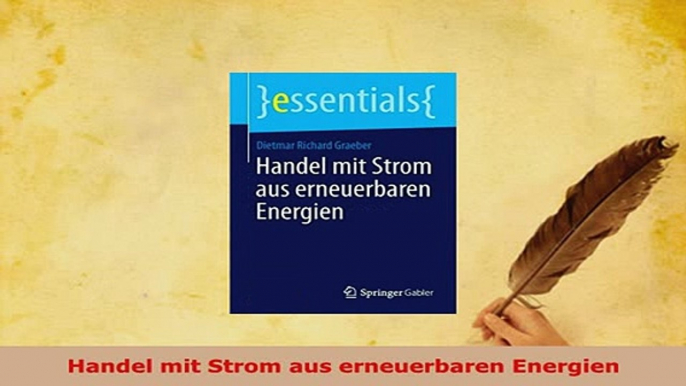 PDF  Handel mit Strom aus erneuerbaren Energien Read Online