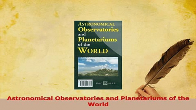 PDF  Astronomical Observatories and Planetariums of the World Read Full Ebook