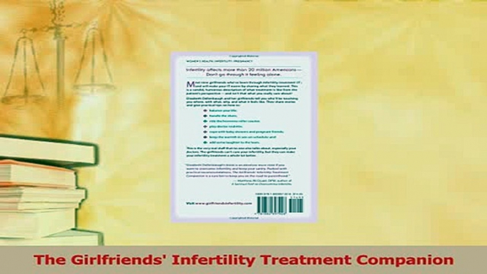 Read  The Girlfriends Infertility Treatment Companion Ebook Free