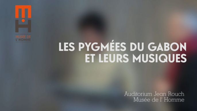 Les Pygmées du Gabon et leurs musiques