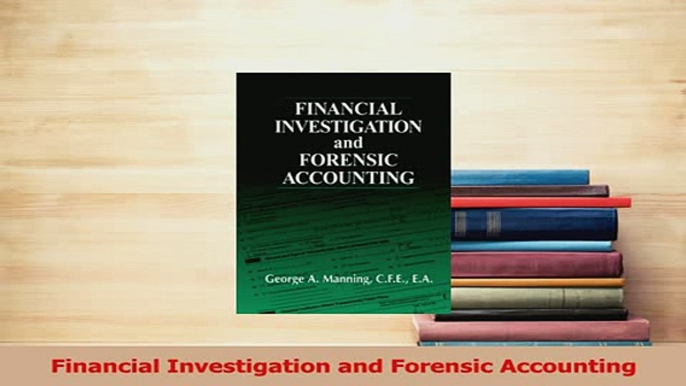 Read  Financial Investigation and Forensic Accounting Ebook Free