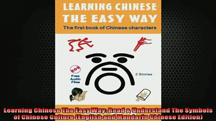 FREE PDF  Learning Chinese The Easy Way Read  Understand The Symbols of Chinese Culture English  DOWNLOAD ONLINE