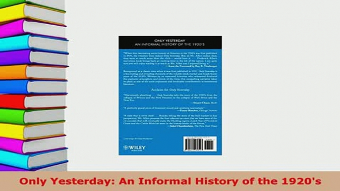 PDF  Only Yesterday An Informal History of the 1920s Read Full Ebook