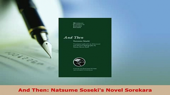 Download  And Then Natsume Sosekis Novel Sorekara PDF Full Ebook